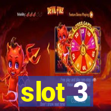 slot 3