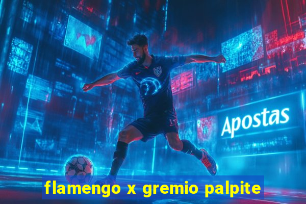 flamengo x gremio palpite