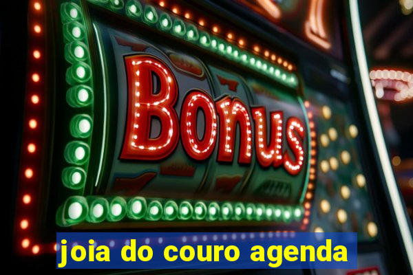 joia do couro agenda