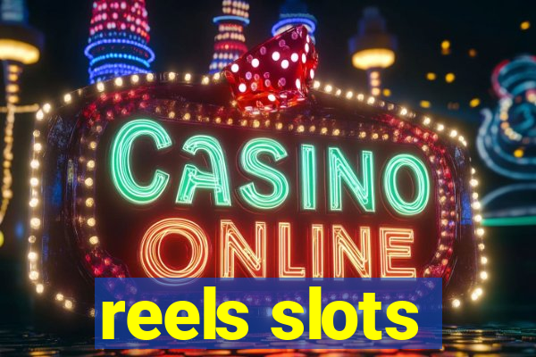 reels slots