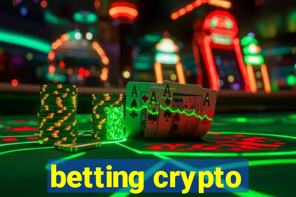 betting crypto