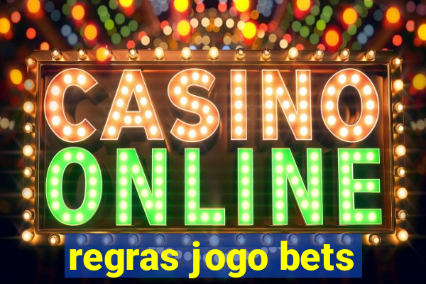 regras jogo bets