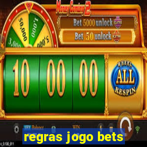 regras jogo bets