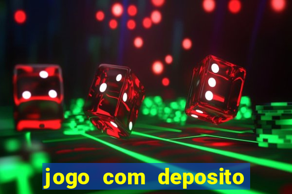 jogo com deposito de 1 real