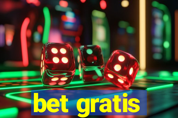 bet gratis