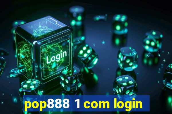 pop888 1 com login