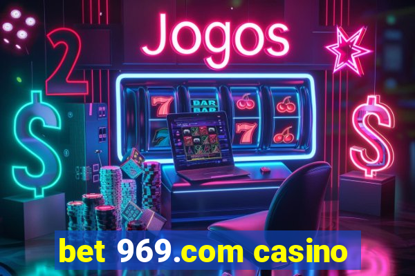 bet 969.com casino