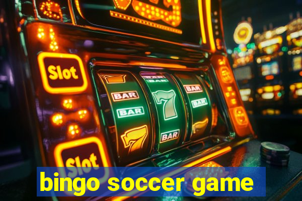 bingo soccer game