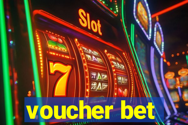 voucher bet