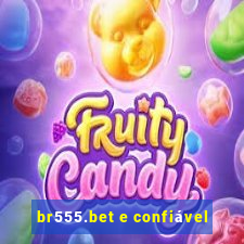 br555.bet e confiável