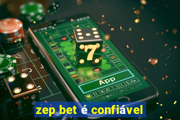 zep bet é confiável