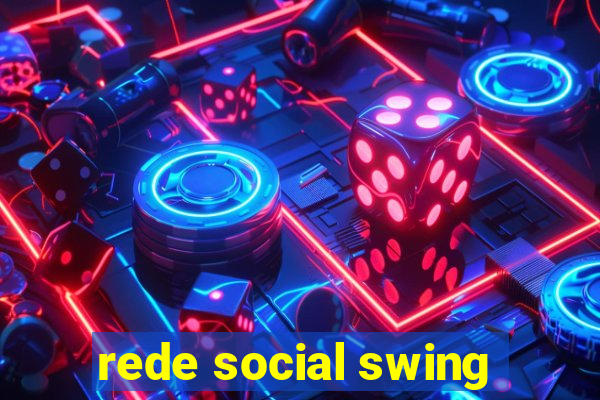 rede social swing