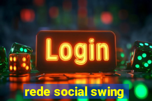 rede social swing