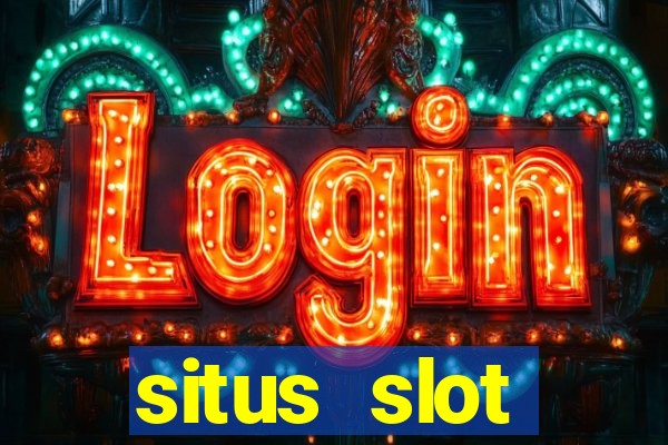 situs slot terpercaya di indonesia