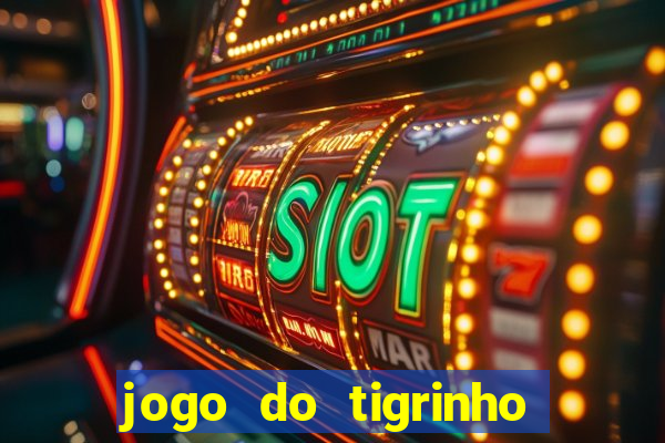 jogo do tigrinho foi liberado