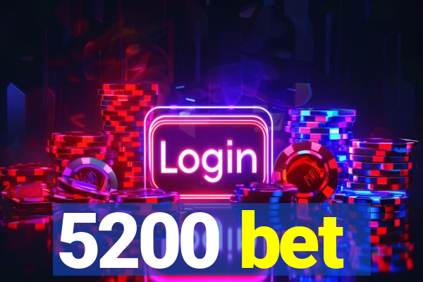 5200 bet