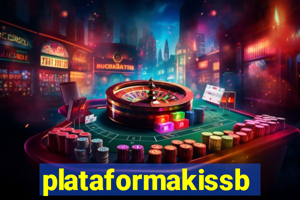 plataformakissbet.com