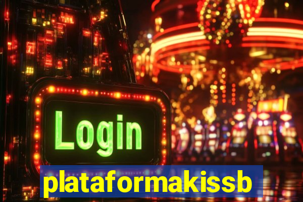 plataformakissbet.com