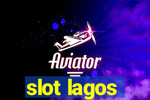 slot lagos