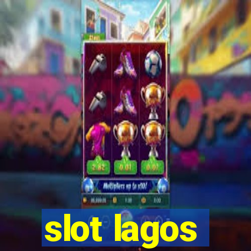 slot lagos