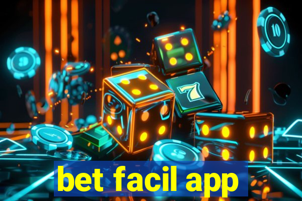 bet facil app