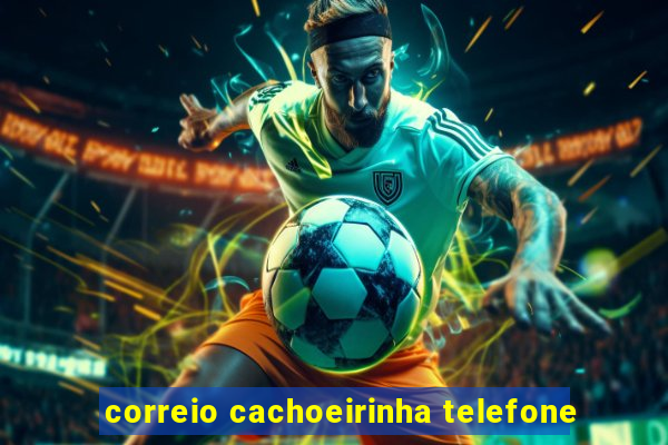 correio cachoeirinha telefone