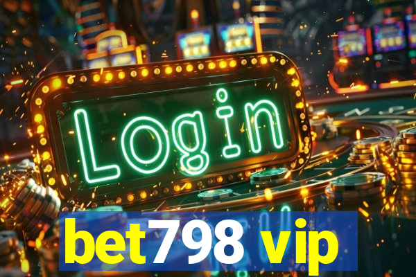 bet798 vip