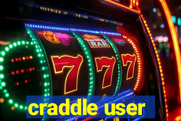 craddle user