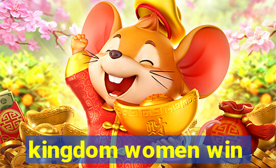 kingdom women win