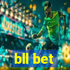 bll bet