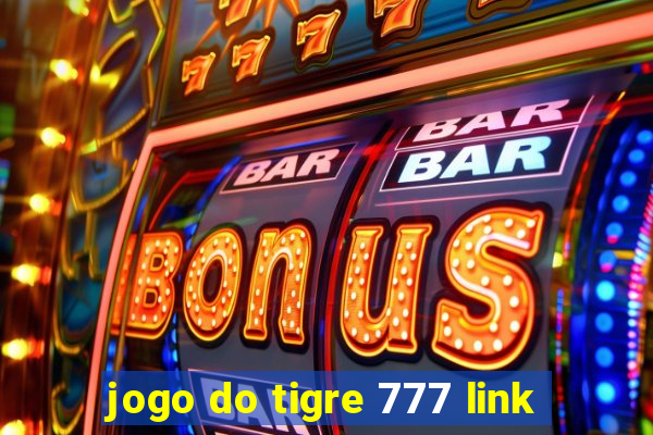 jogo do tigre 777 link