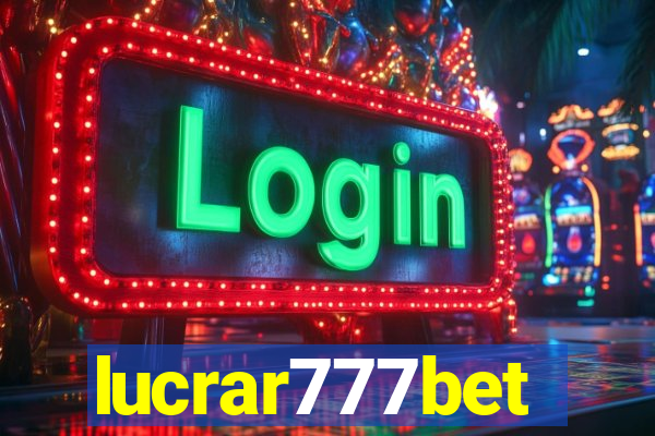 lucrar777bet