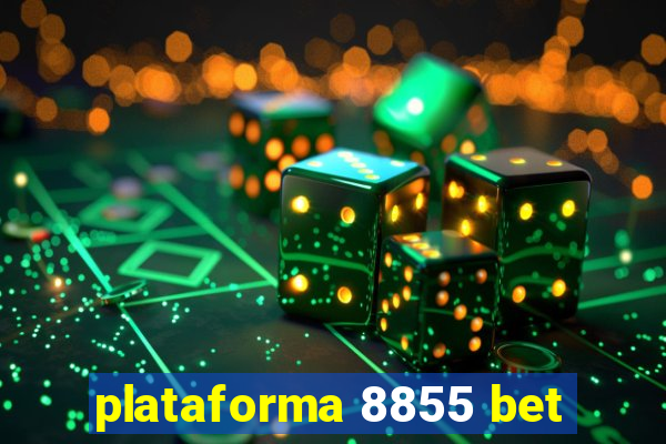 plataforma 8855 bet