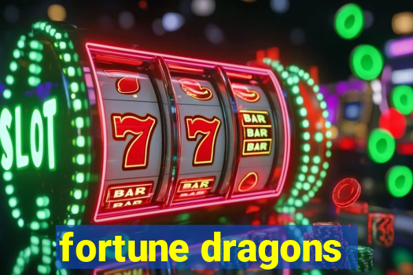 fortune dragons