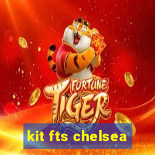 kit fts chelsea