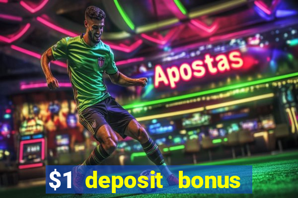 $1 deposit bonus casino canada