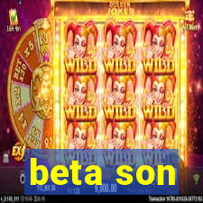 beta son