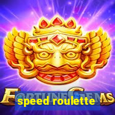 speed roulette