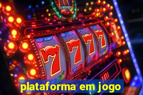 plataforma em jogo