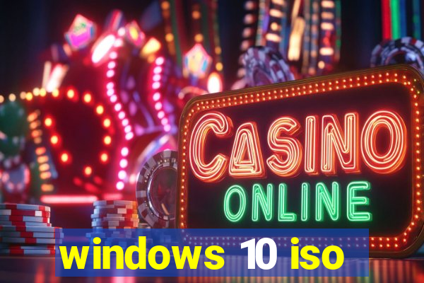 windows 10 iso