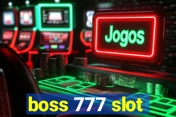 boss 777 slot