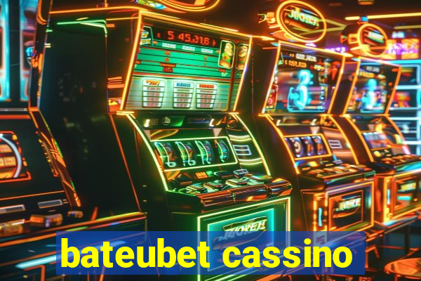 bateubet cassino