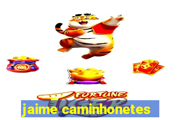 jaime caminhonetes