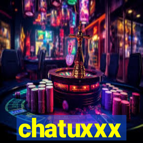 chatuxxx