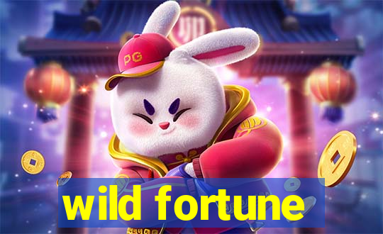 wild fortune