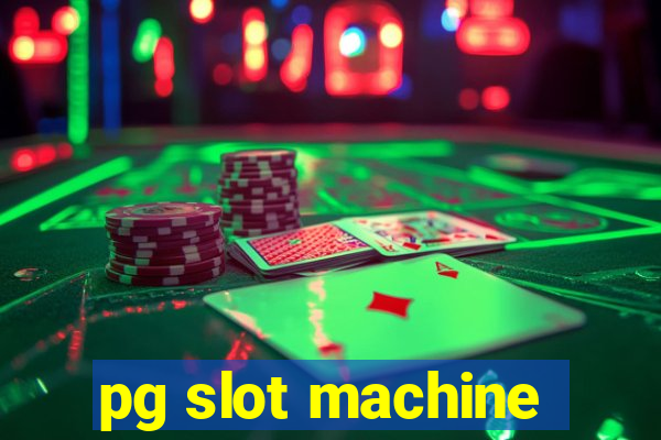 pg slot machine