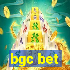 bgc bet