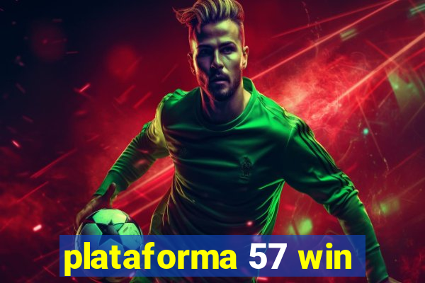 plataforma 57 win