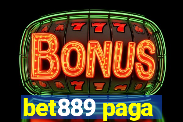 bet889 paga