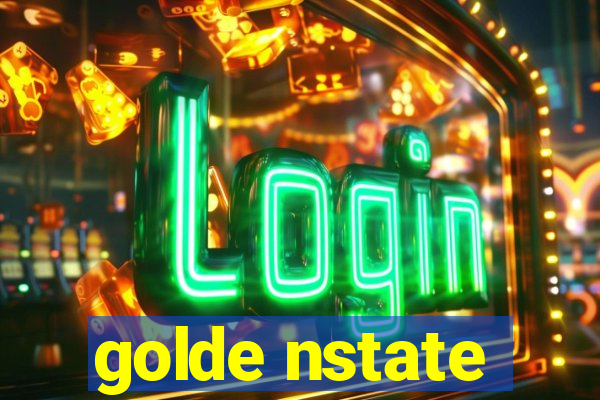 golde nstate